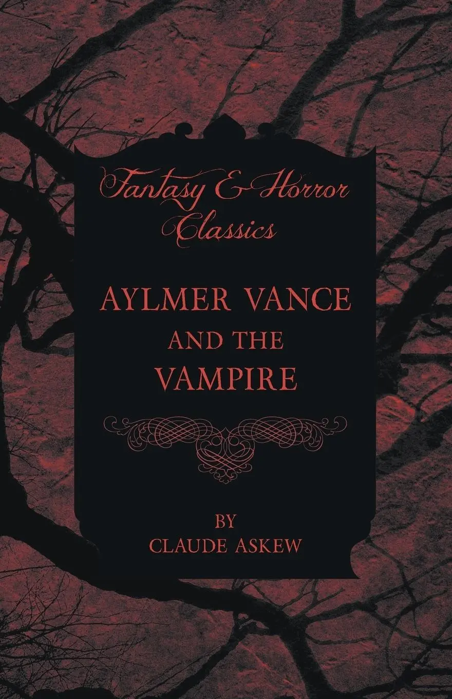 Cover: 9781447405245 | Aylmer Vance and the Vampire (Fantasy and Horror Classics) | Askew