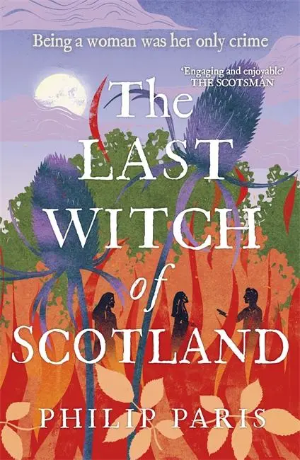 Cover: 9781785305245 | The Last Witch of Scotland | Philip Paris | Taschenbuch | Englisch