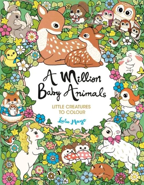 Cover: 9781789295245 | A Million Baby Animals | Little Creatures to Colour | Lulu Mayo | Buch
