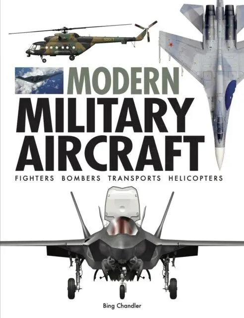 Cover: 9781838865245 | Modern Military Aircraft | Bing Chandler | Buch | Englisch | 2025