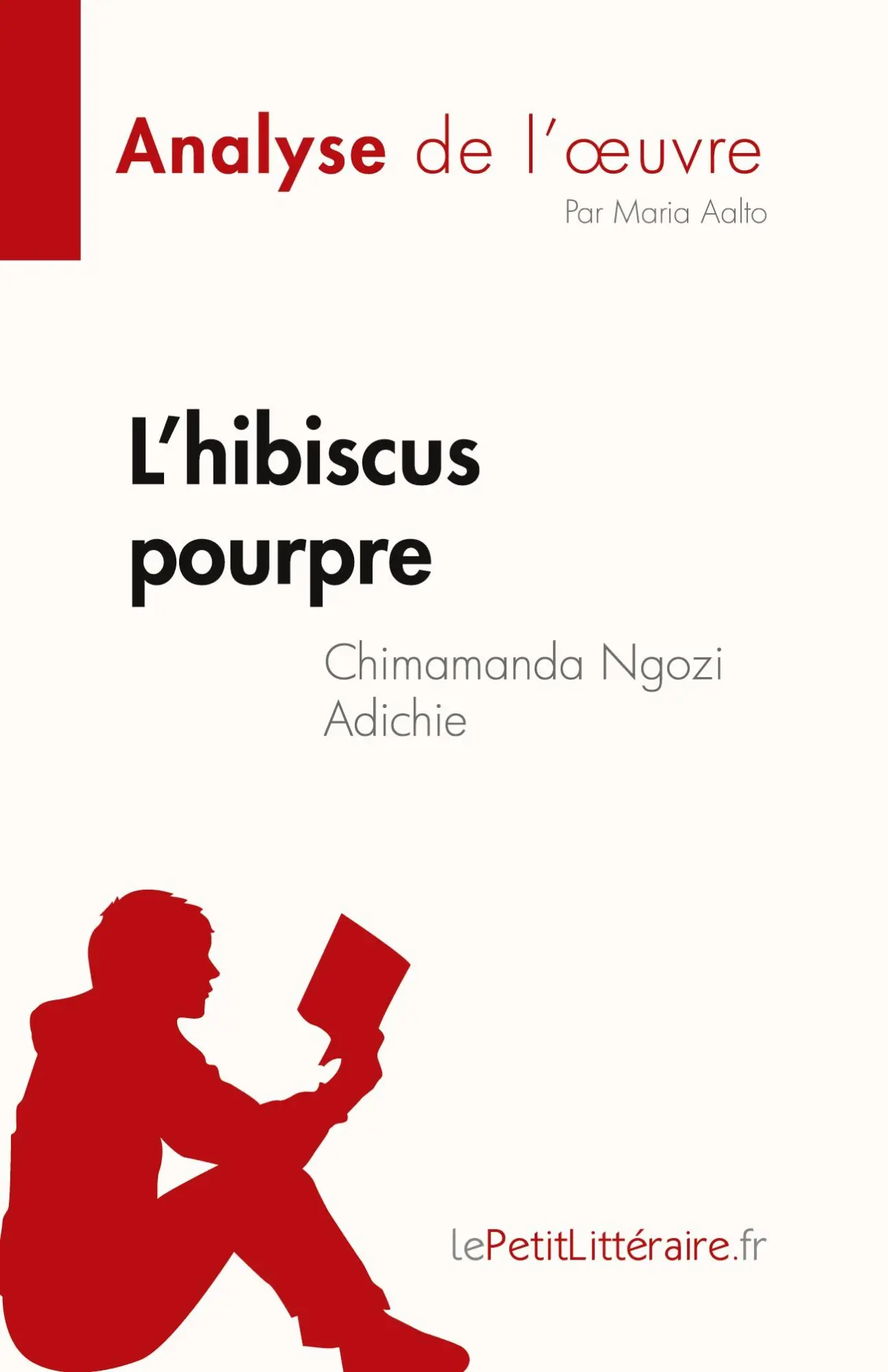Cover: 9782808685245 | L'hibiscus pourpre de Chimamanda Ngozi Adichie (Analyse de l'¿uvre)