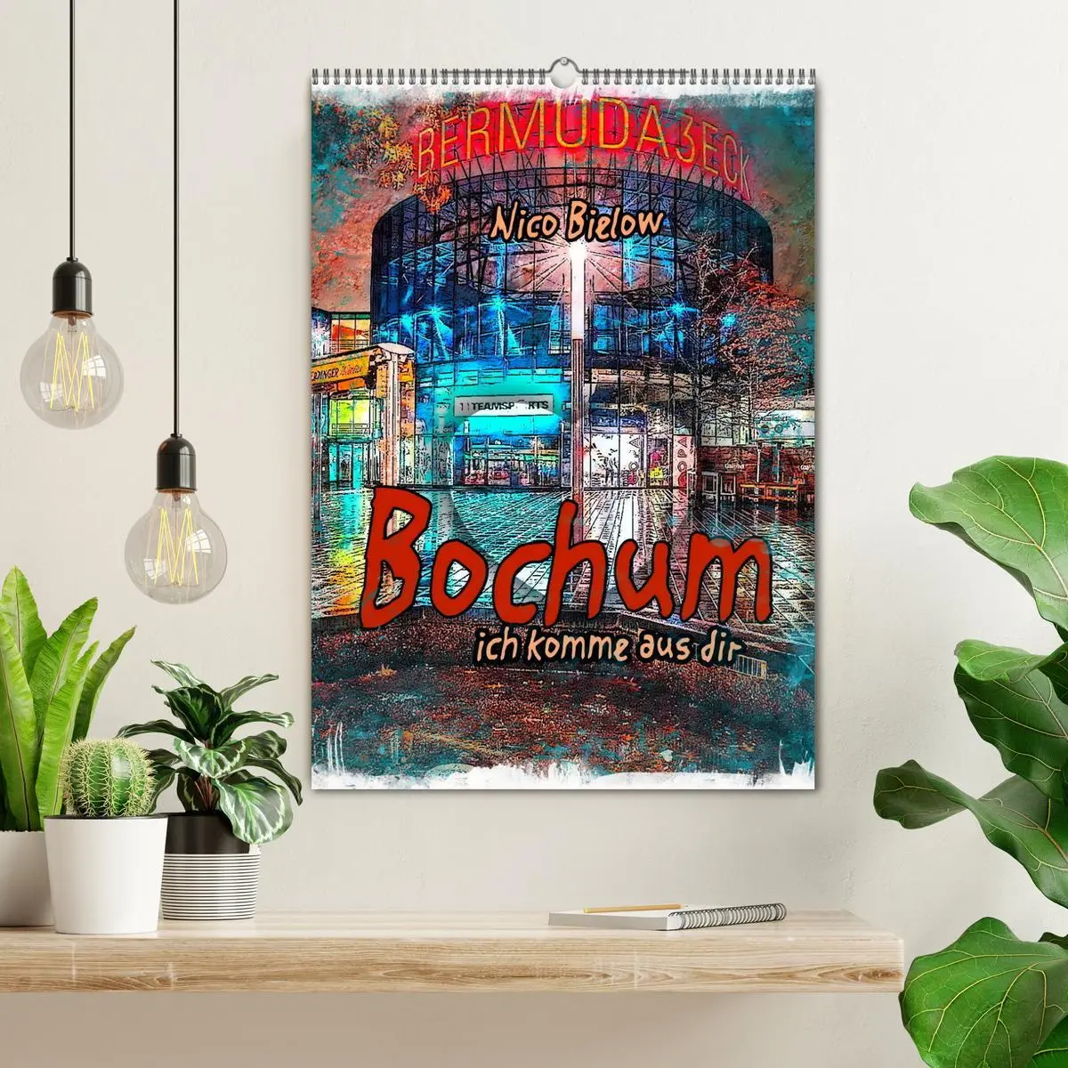 Bild: 9783516365245 | Bochum ich komme aus dir (Wandkalender 2026 DIN A2 hoch), CALVENDO...