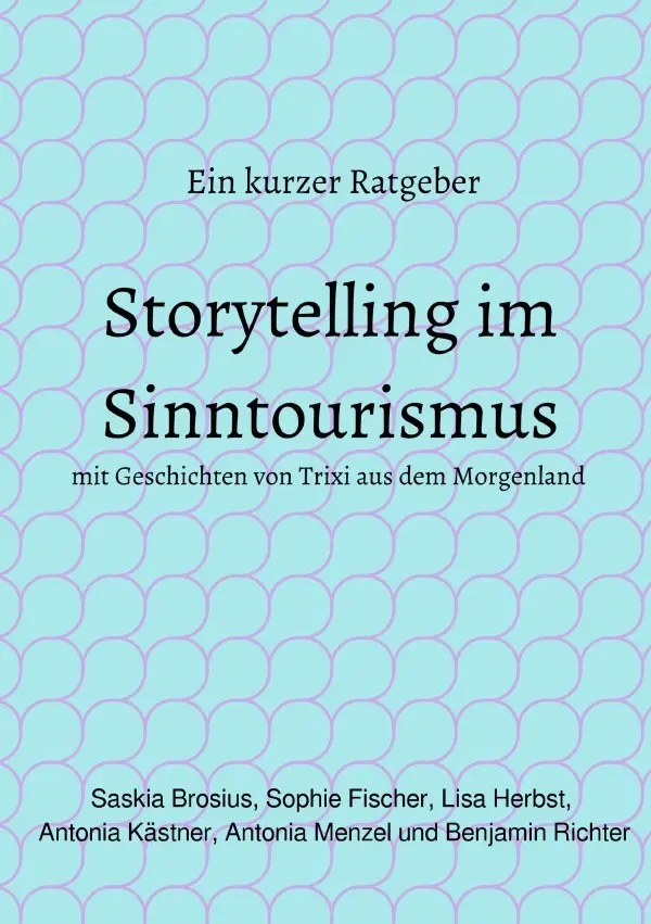 Cover: 9783746735245 | Storytelling im Sinntourismus | Saskia Brosius (u. a.) | Taschenbuch