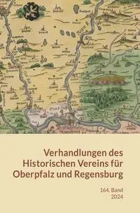 Cover: 9783791735245 | Verhandlungen des Historischen Vereins für Oberpfalz und Regensburg