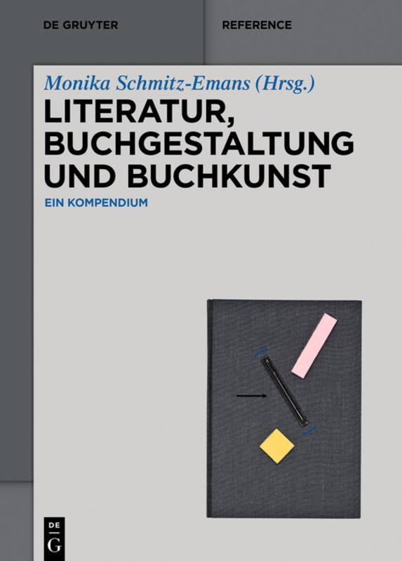 Cover: 9783110355345 | Literatur, Buchgestaltung und Buchkunst | Ein Kompendium | Buch | 2019
