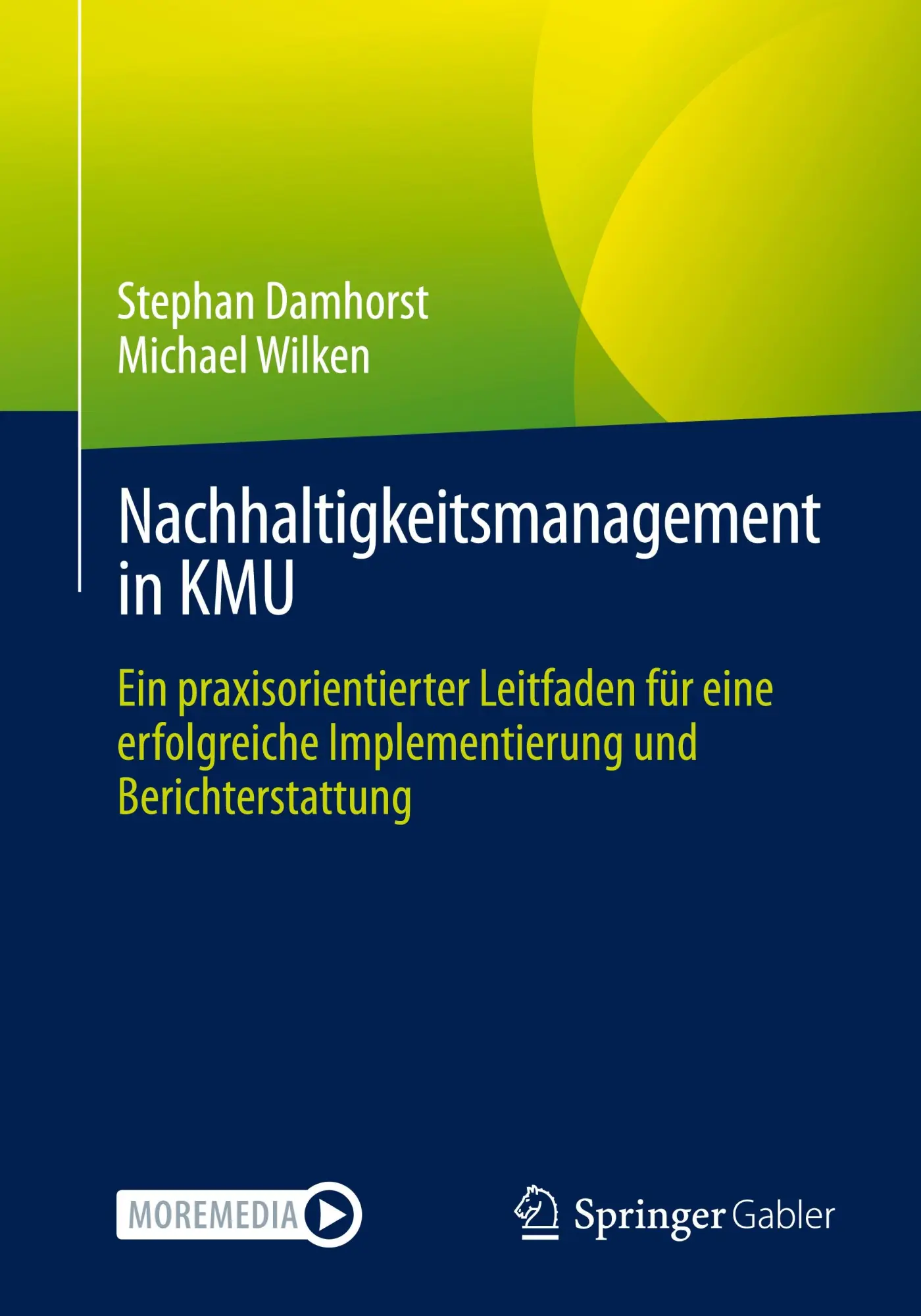 Cover: 9783662715345 | Nachhaltigkeitsmanagement in KMU | Stephan Damhorst (u. a.) | Buch