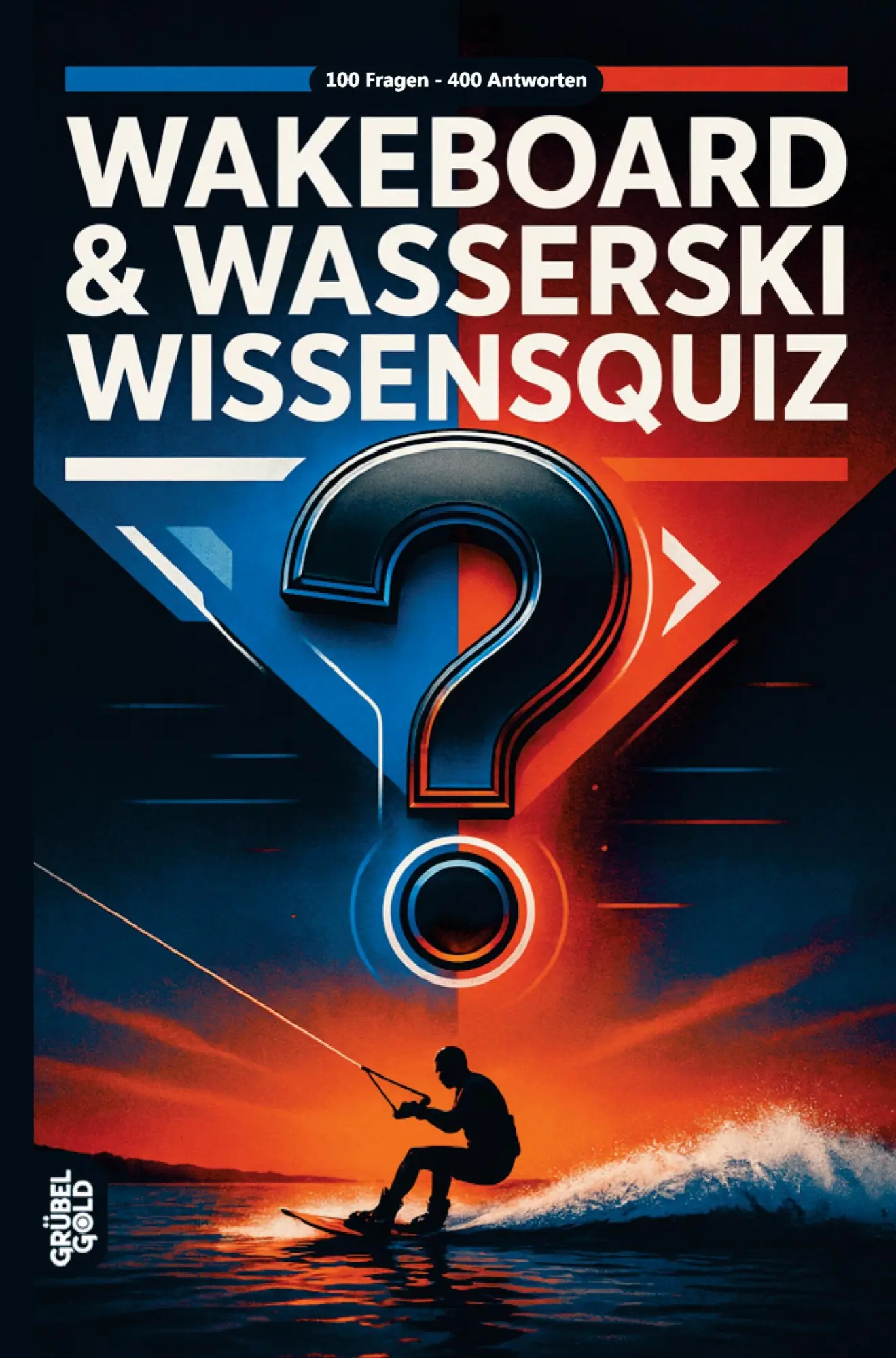 Cover: 9783693195345 | Wakeboard &amp; Wasserski Wissensquiz | Grübelgold Rätselhefte | Buch