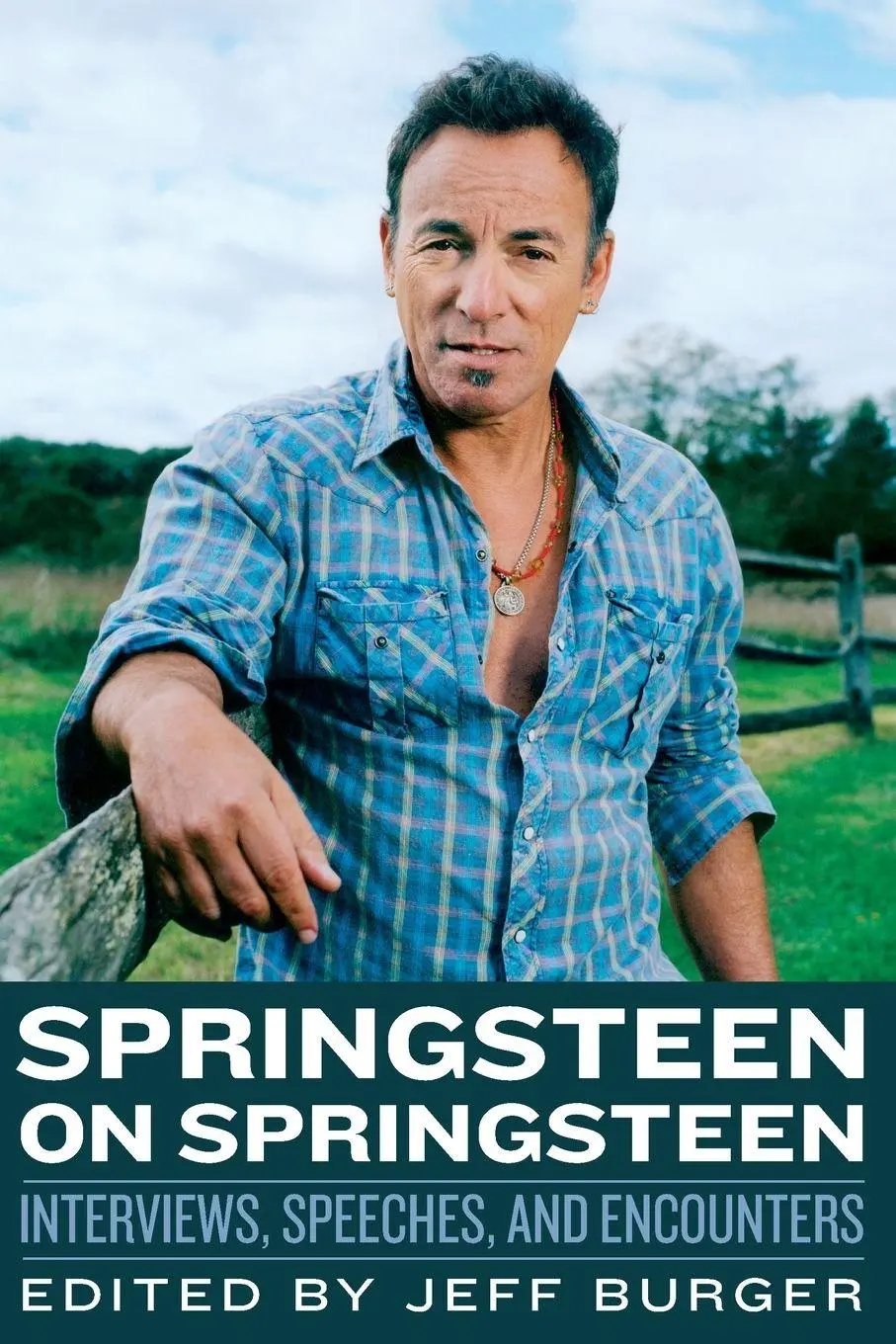 Cover: 9781556525445 | Springsteen on Springsteen | Interviews, Speeches, and Encounters