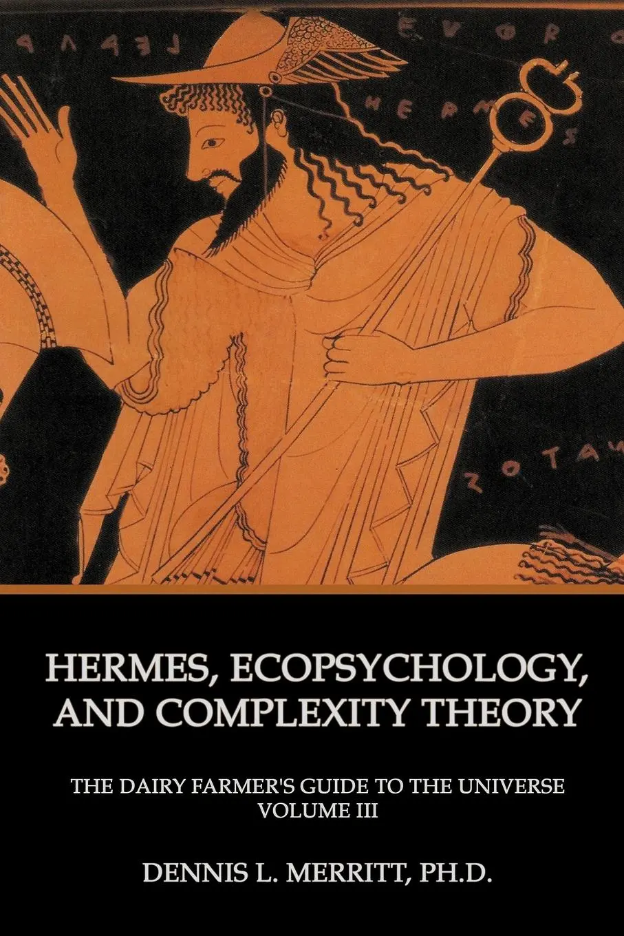 Cover: 9781926715445 | Hermes, Ecopsychology, and Complexity Theory | Dennis L Merritt | Buch