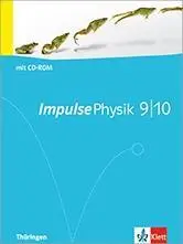 Cover: 9783127725445 | Impulse Physik - Ausgabe für Thüringen. Schülerbuch 9./10. Klasse
