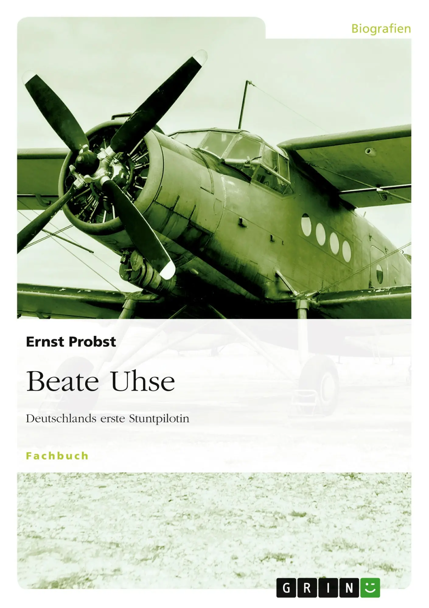 Cover: 9783640545445 | Beate Uhse - Deutschlands erste Stuntpilotin | Ernst Probst | Buch