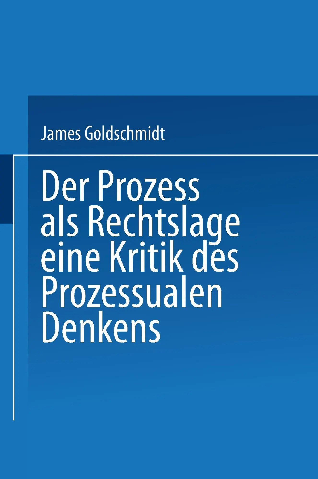 Cover: 9783642525445 | Der Prozess als Rechtslage | Eine Kritik des Prozessualen Denkens | xi