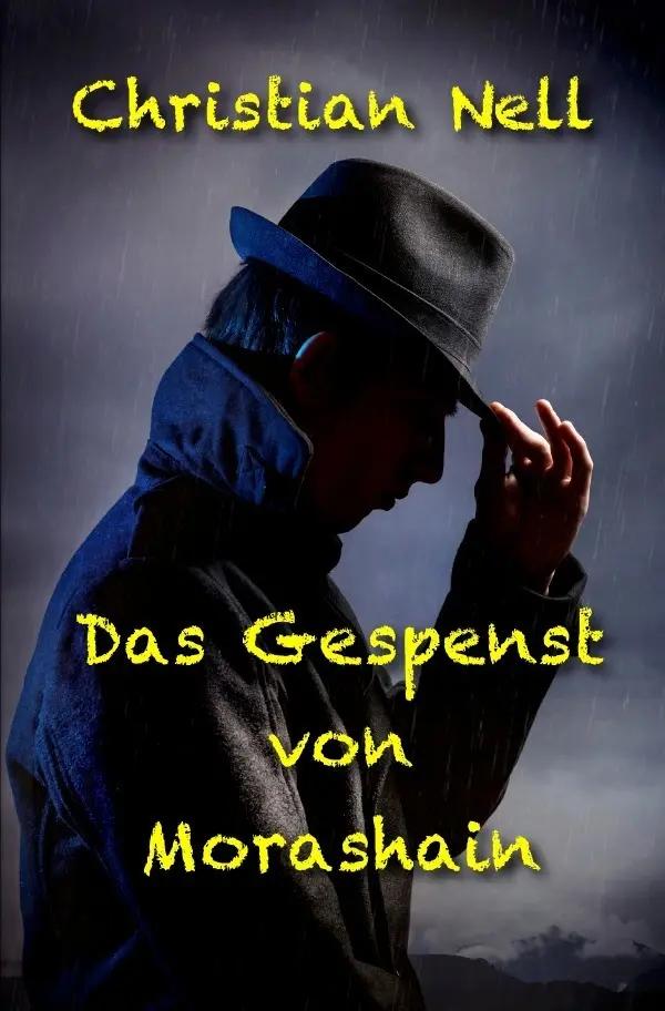 Cover: 9783741835445 | Das Gespenst von Morashain | Christian Nell | Taschenbuch | 580 S.
