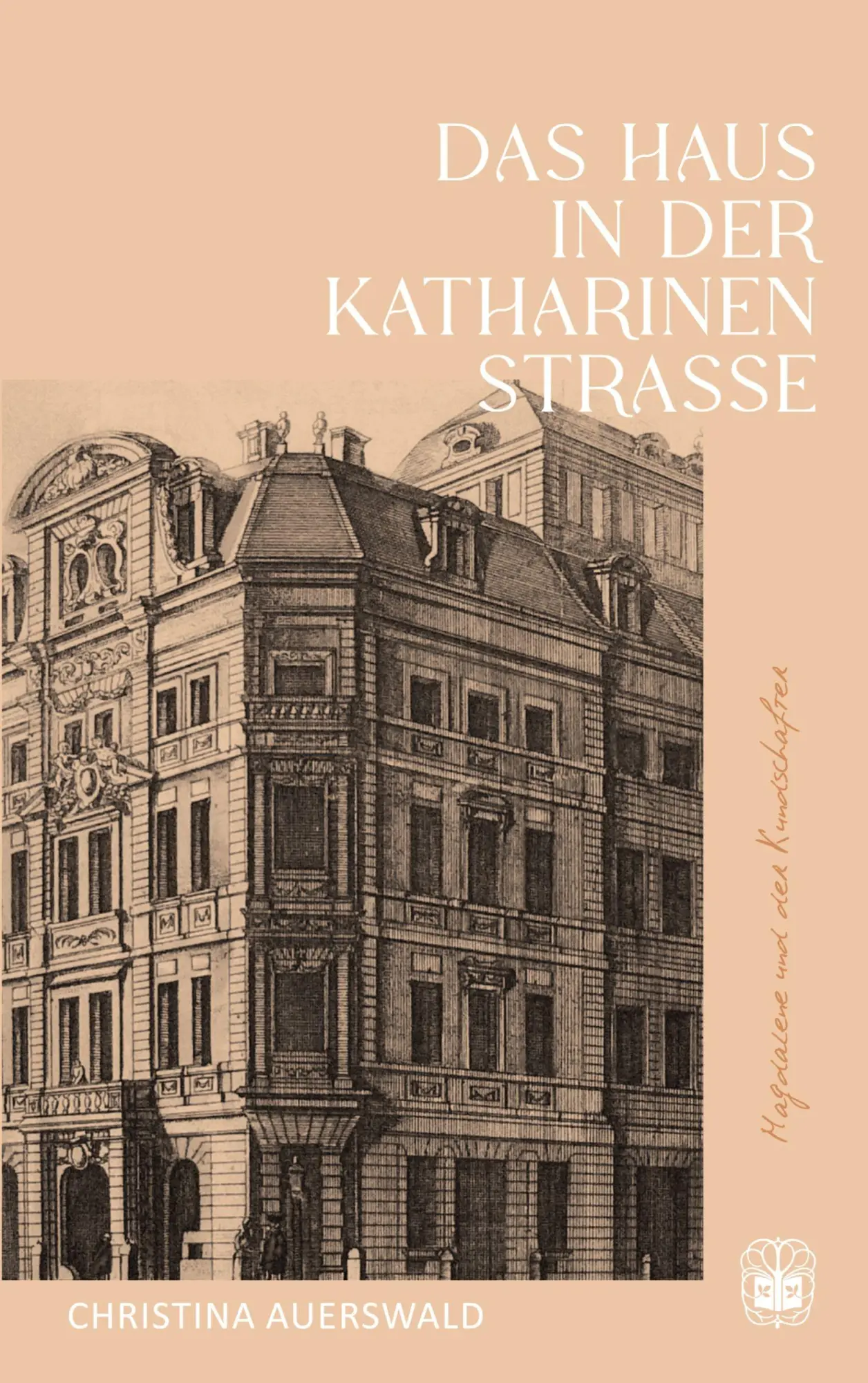 Cover: 9783911115445 | Das Haus in der Katharinenstraße | Christina Auerswald | Taschenbuch