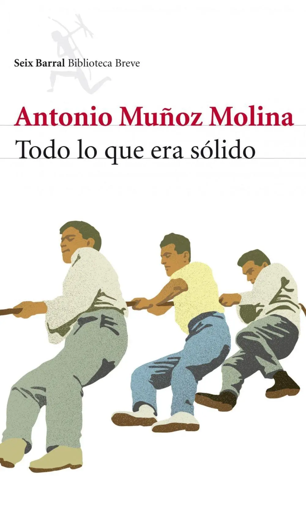 Cover: 9788432215445 | Todo lo que era sólido | Antonio Muñoz Molina | Taschenbuch | Spanisch