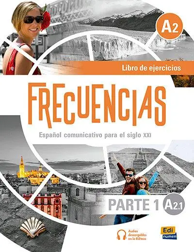 Cover: 9788491795445 | Frecuencias A2 : Part 1 : A2.1 Exercises Book | Frecuencias Equipo