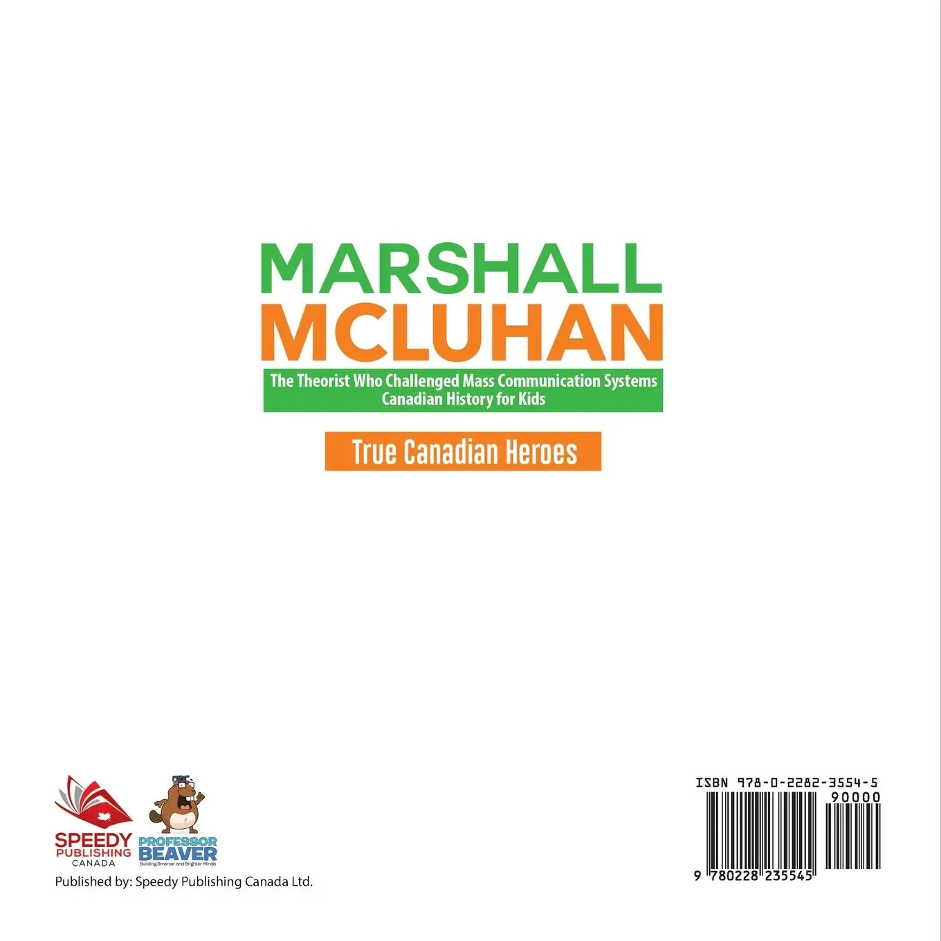 Rückseite: 9780228235545 | Marshall McLuhan - The Theorist Who Challenged Mass Communication...