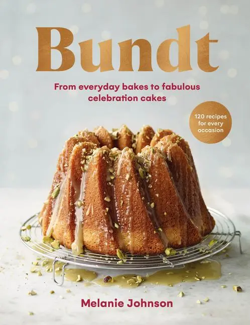 Cover: 9781529195545 | Bundt | From Everyday Bakes to Fabulous Celebration Cakes | Johnson