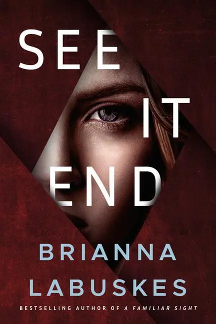 Cover: 9781542035545 | See It End | Brianna Labuskes | Taschenbuch | Kartoniert / Broschiert