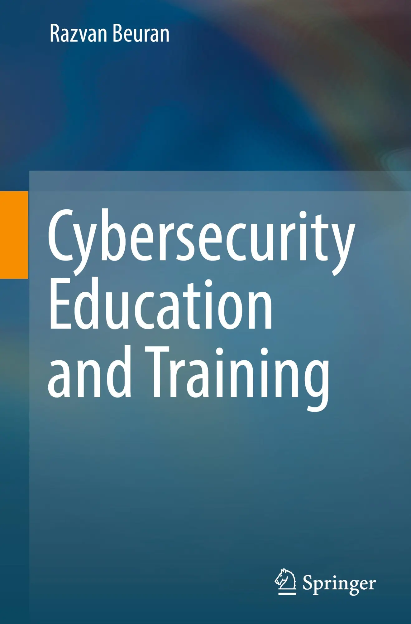 Cover: 9789819605545 | Cybersecurity Education and Training | Razvan Beuran | Buch | xvi