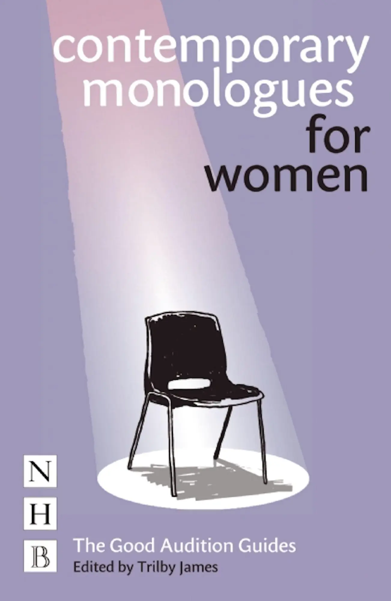 Cover: 9781854595645 | Contemporary Monologues for Women | Trilby James | Taschenbuch | 2014