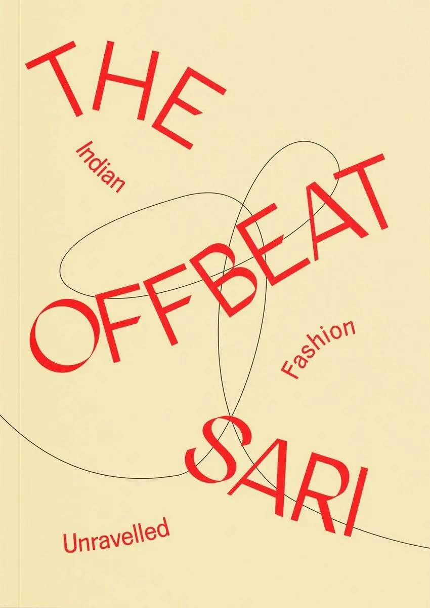 Cover: 9781872005645 | The Offbeat Sari | Indian Fashion Unravelled | Priya Khanchandani