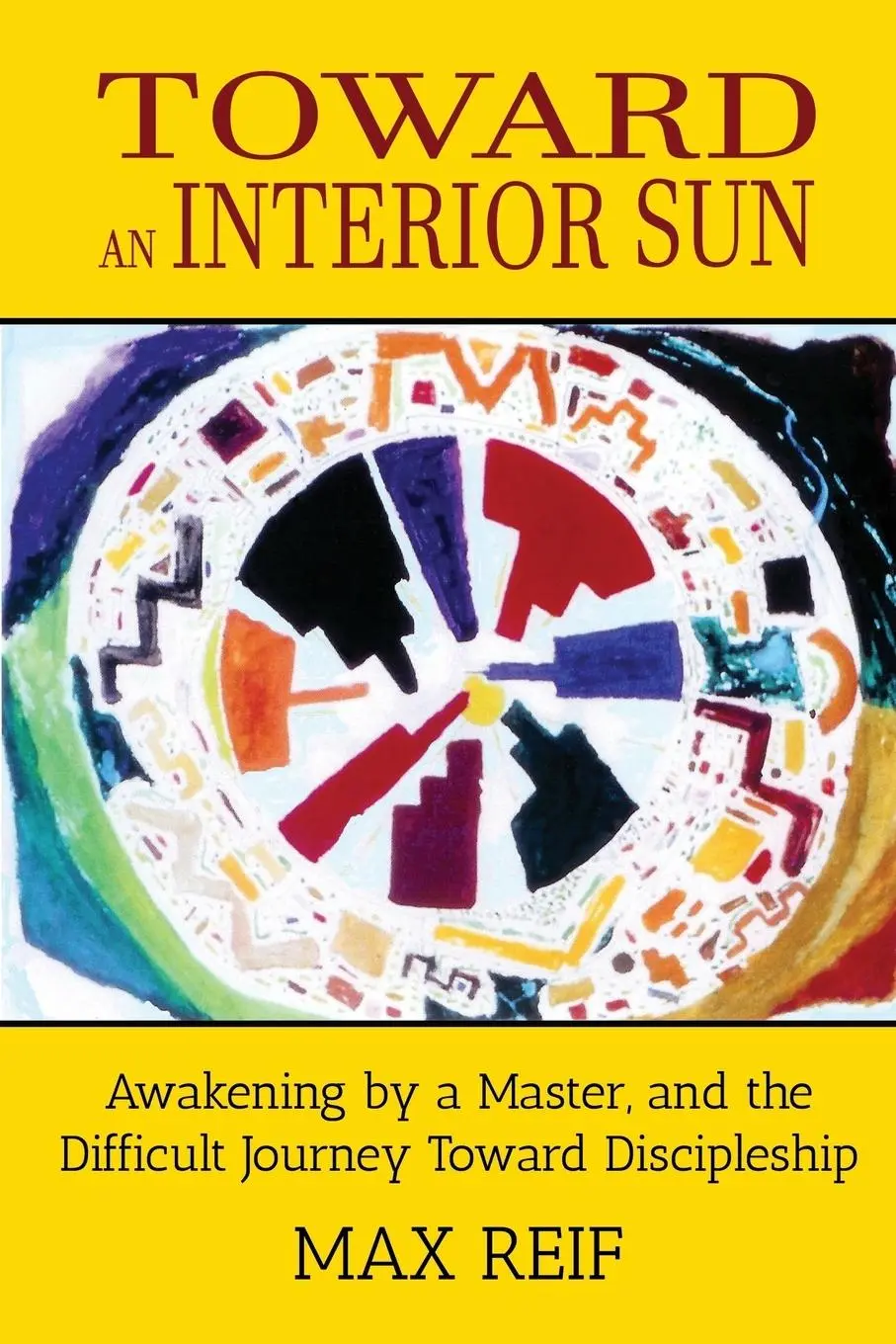 Cover: 9781988245645 | Toward an Interior Sun | Max Reif | Taschenbuch | Englisch | 2016