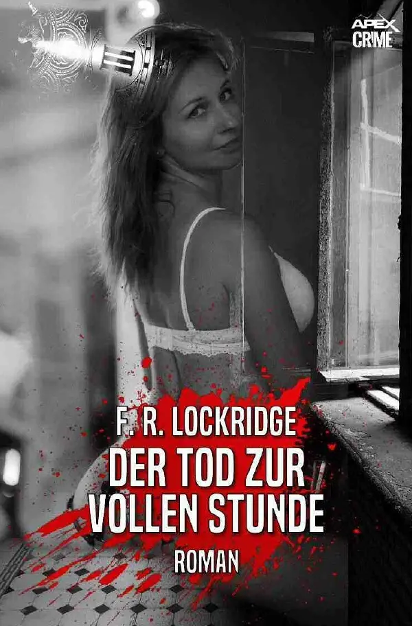 Cover: 9783756525645 | DER TOD ZUR VOLLEN STUNDE | Der Krimi-Klassiker!. DE | F. R. Lockridge