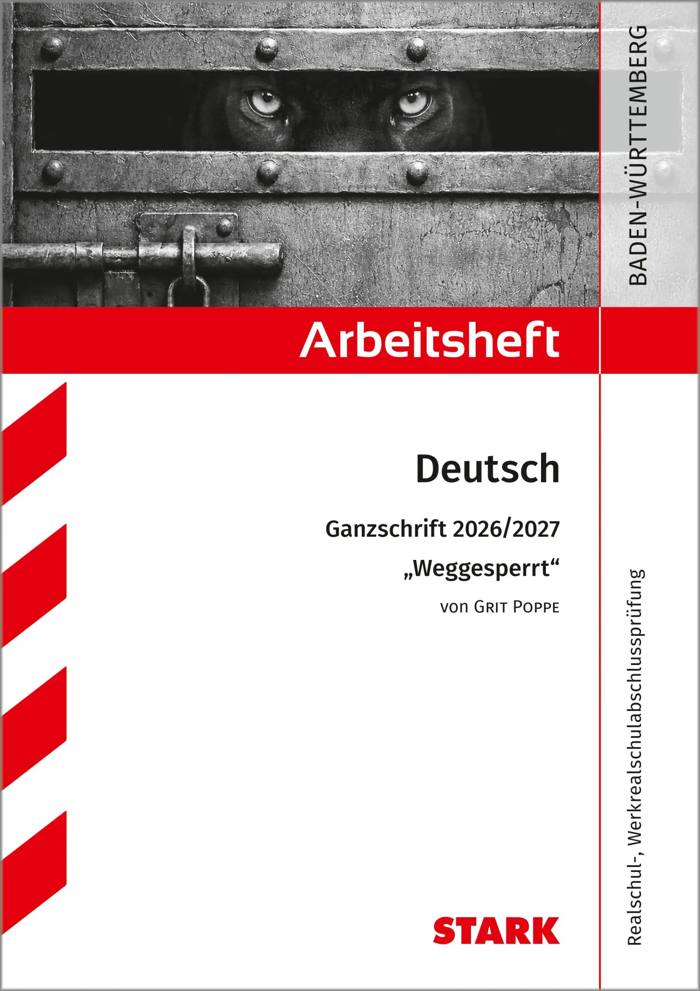 Cover: 9783849065645 | STARK Grit Poppe: Weggesperrt - Deutsch Ganzschrift 2026/27 BW-...