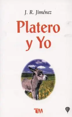 Cover: 9789706665645 | Platero y Yo | Juan Ramon Jimenez | Taschenbuch | Spanisch | 2010