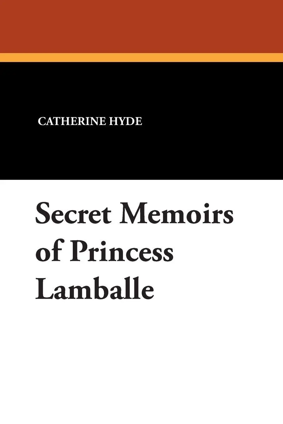 Cover: 9781434415745 | Secret Memoirs of Princess Lamballe | Catherine Ryan Hyde | Buch