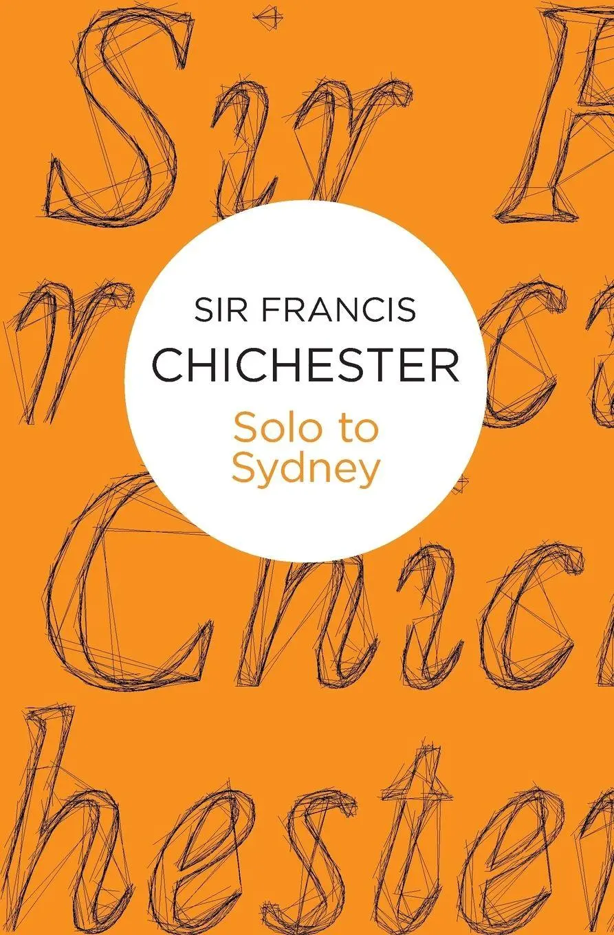 Cover: 9781509825745 | Solo to Sydney | Francis Chichester | Taschenbuch | Englisch | 2016