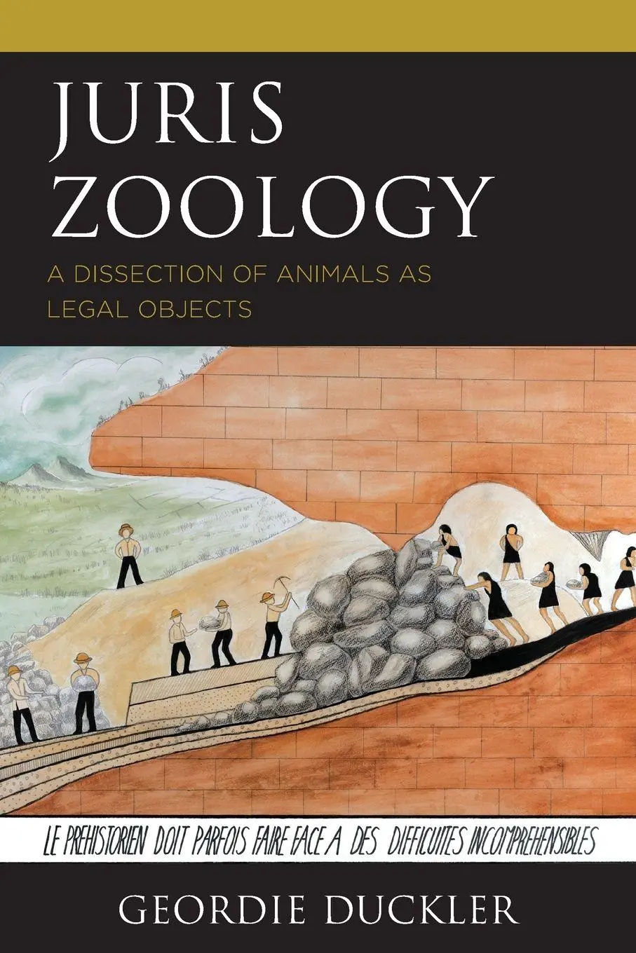 Cover: 9781793655745 | Juris Zoology | A Dissection of Animals as Legal Objects | Duckler