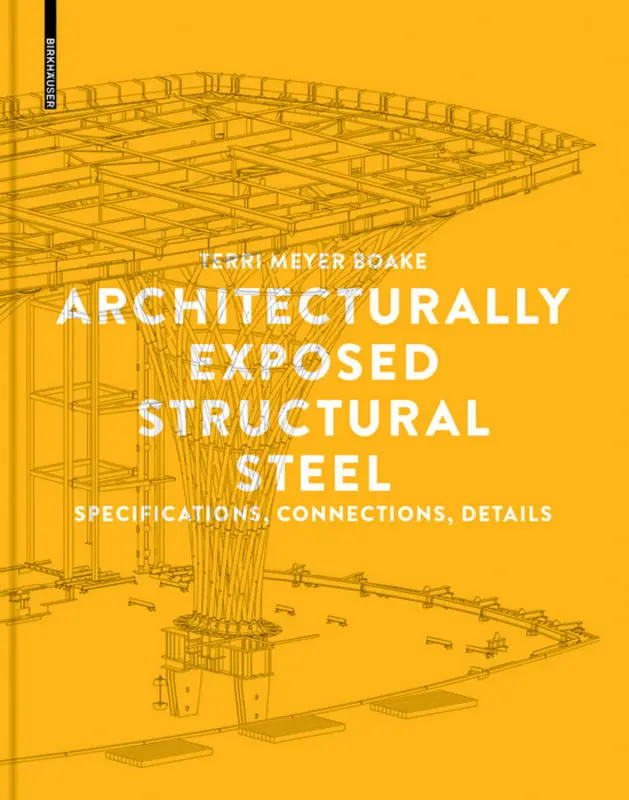 Cover: 9783038215745 | Architecturally Exposed Structural Steel | Terri Meyer Boake | Buch