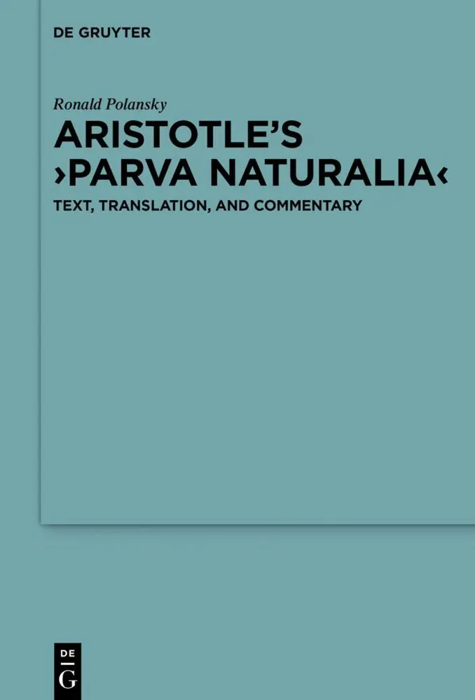 Cover: 9783111235745 | Aristotle's 'Parva naturalia' | Text, Translation, and Commentary