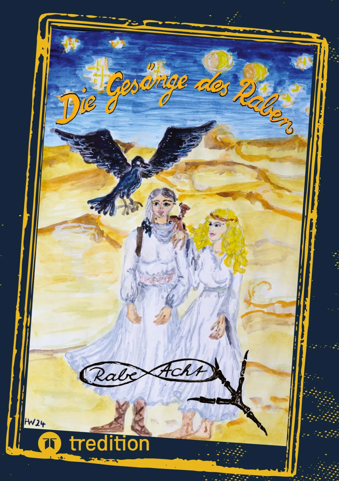 Cover: 9783384585745 | Die Gesänge des Raben | Rabe Acht | Taschenbuch | 500 S. | Deutsch