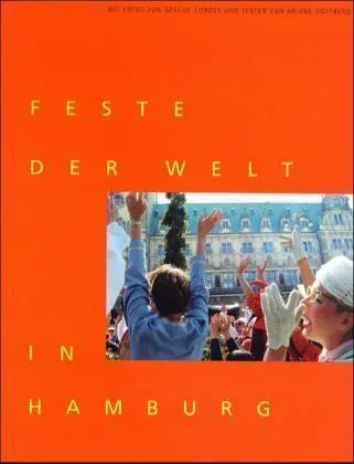 Cover: 9783434525745 | Feste der Welt in Hamburg | Gesche Cordes (u. a.) | Taschenbuch