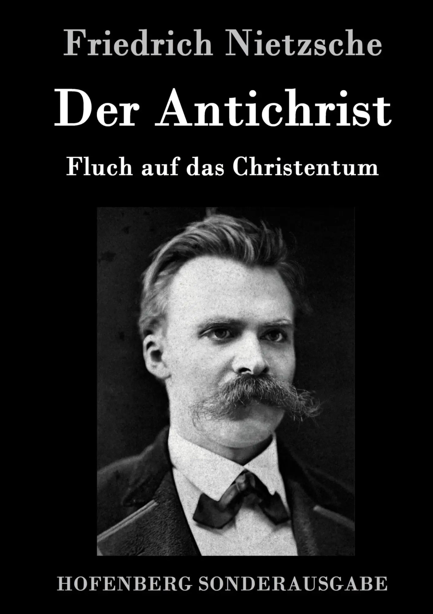 Cover: 9783843015745 | Der Antichrist | Fluch auf das Christentum | Friedrich Nietzsche
