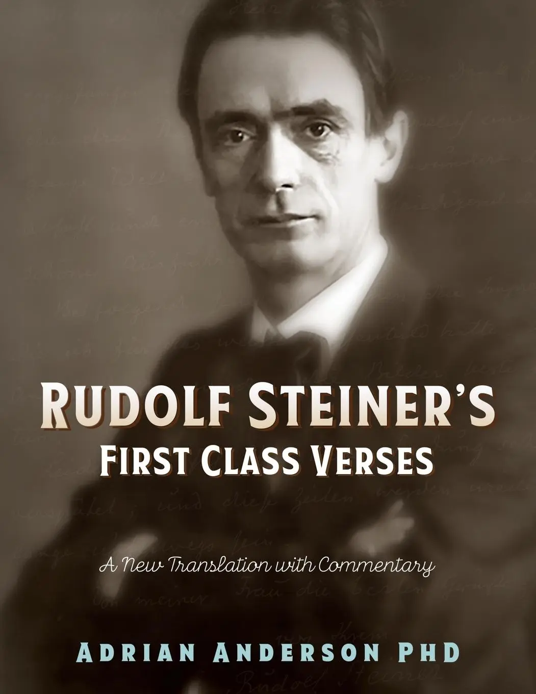 Cover: 9780648135845 | Rudolf Steiner's First Class Verses | Adrian Anderson | Taschenbuch