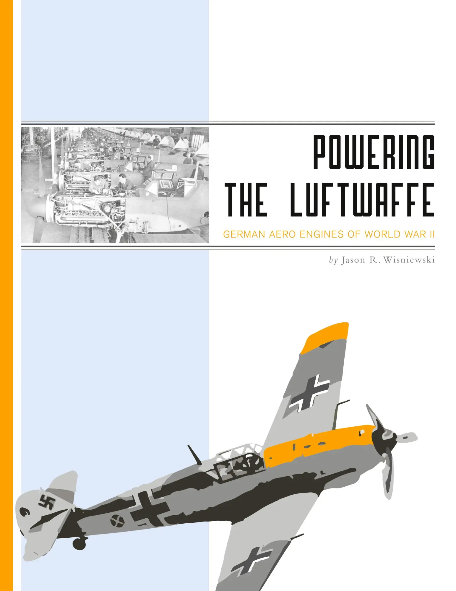 Cover: 9781460215845 | Powering the Luftwaffe | German Aero Engines of World War II | Buch