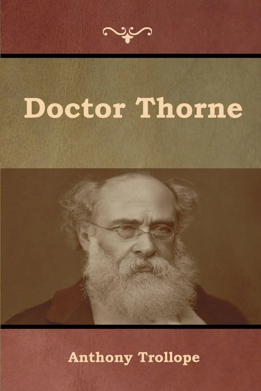Cover: 9781618955845 | Doctor Thorne | Anthony Trollope | Taschenbuch | Englisch | 2019