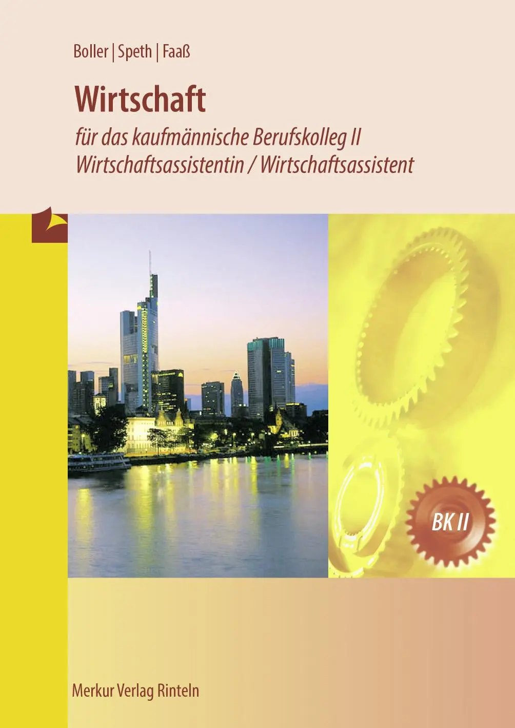 Cover: 9783812005845 | Wirtschaft für das kaufmännische Berufskolleg 2 /...