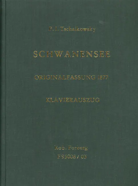 Cover: 9790206105845 | Le lac des cygnes - Der Schwanensee | Originalfassung | Tchaikovsky