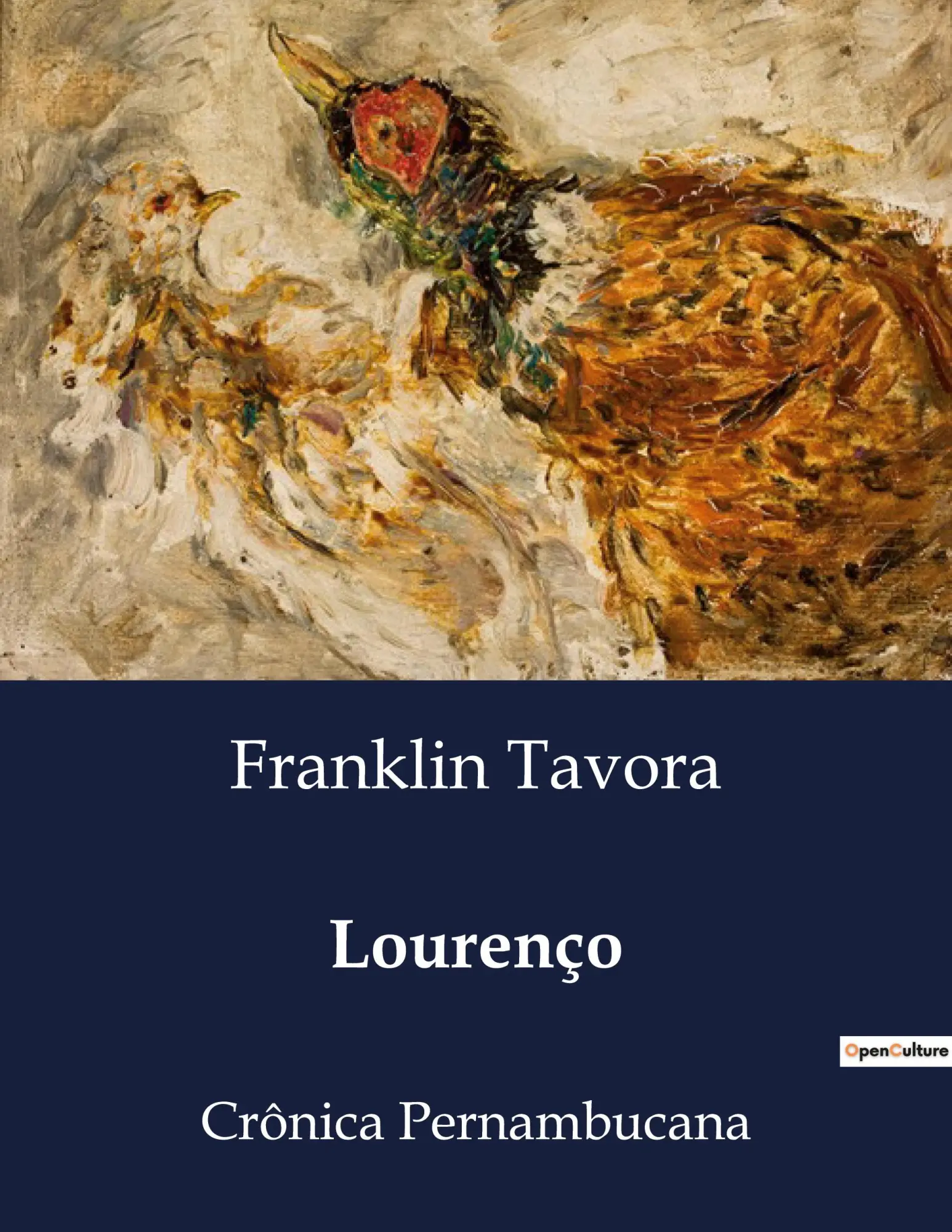 Cover: 9791043105845 | Lourenço | Crônica Pernambucana | Franklin Tavora | Taschenbuch | 2024