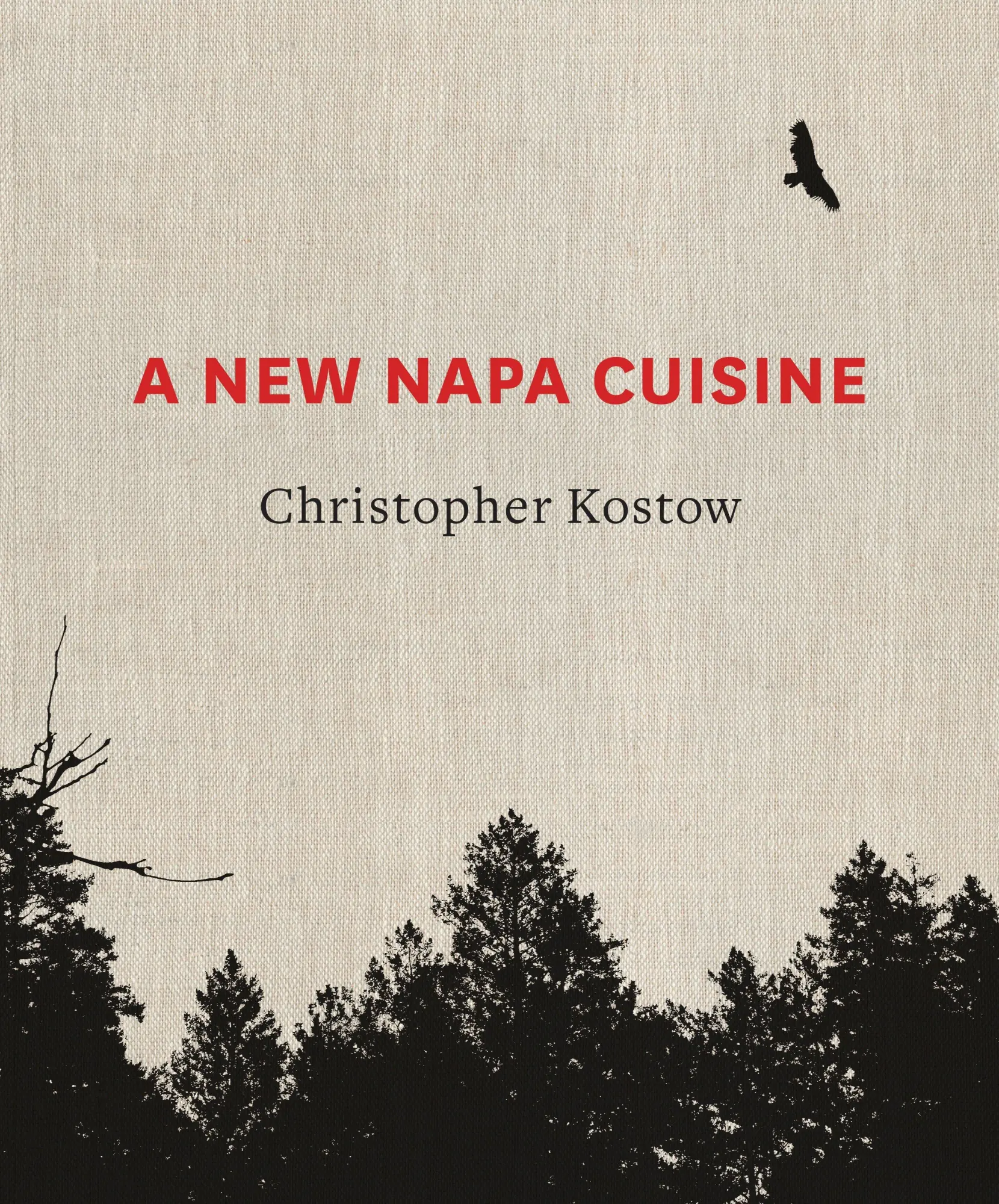 Cover: 9781607745945 | A New Napa Cuisine: [A Cookbook] | Christopher Kostow | Buch | 2014