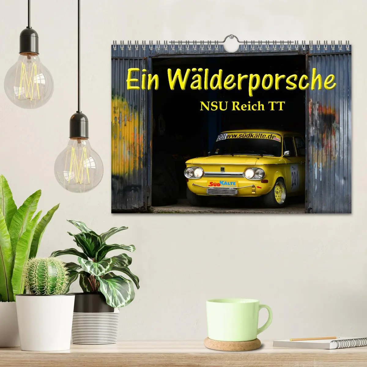 Bild: 9783457755945 | Ein Wälderporsche - NSU Reich TT (Wandkalender 2026 DIN A4 quer),...