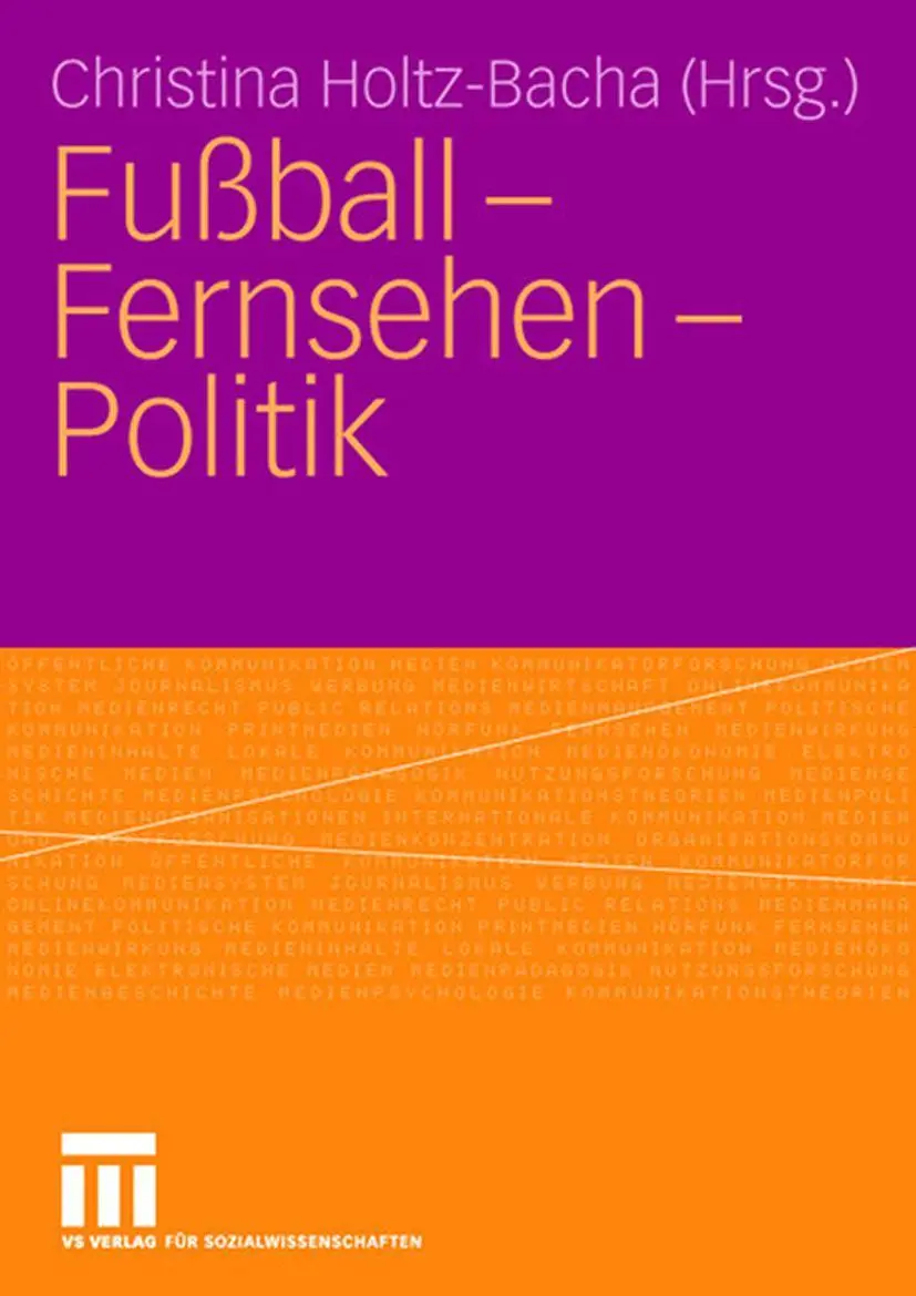 Cover: 9783531145945 | Fußball - Fernsehen - Politik | Christina Holtz-Bacha | Taschenbuch