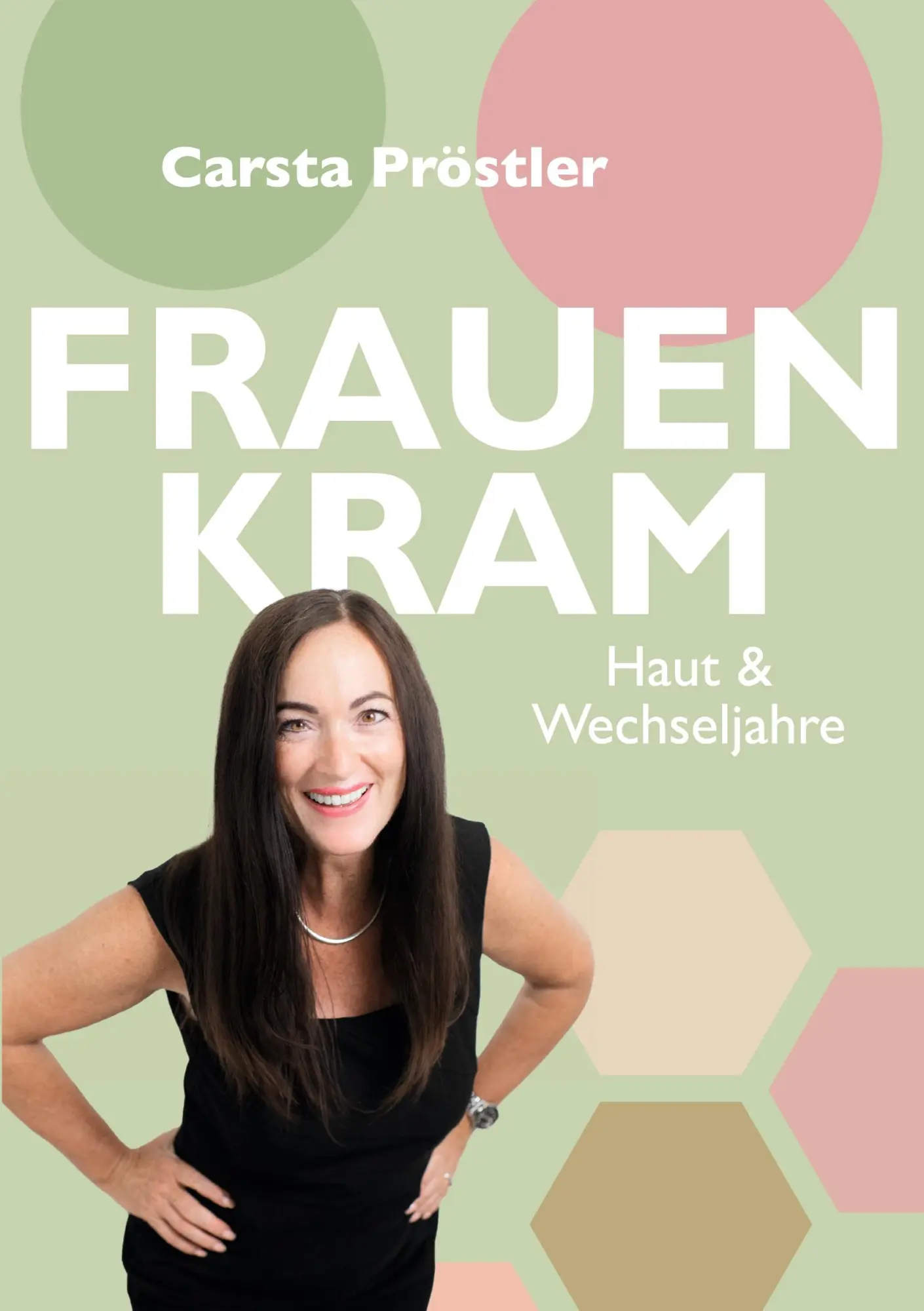 Cover: 9783819265945 | Frauenkram | Haut und Wechseljahre | Carsta Pröstler | Taschenbuch