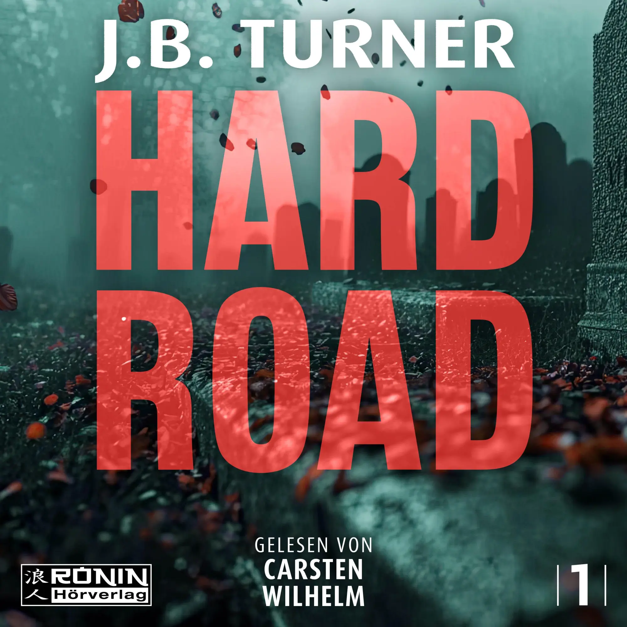 Cover: 9783989555945 | Hard Road - Ein Jon Reznick-Thriller von J.B. Turner | J. B. Turner