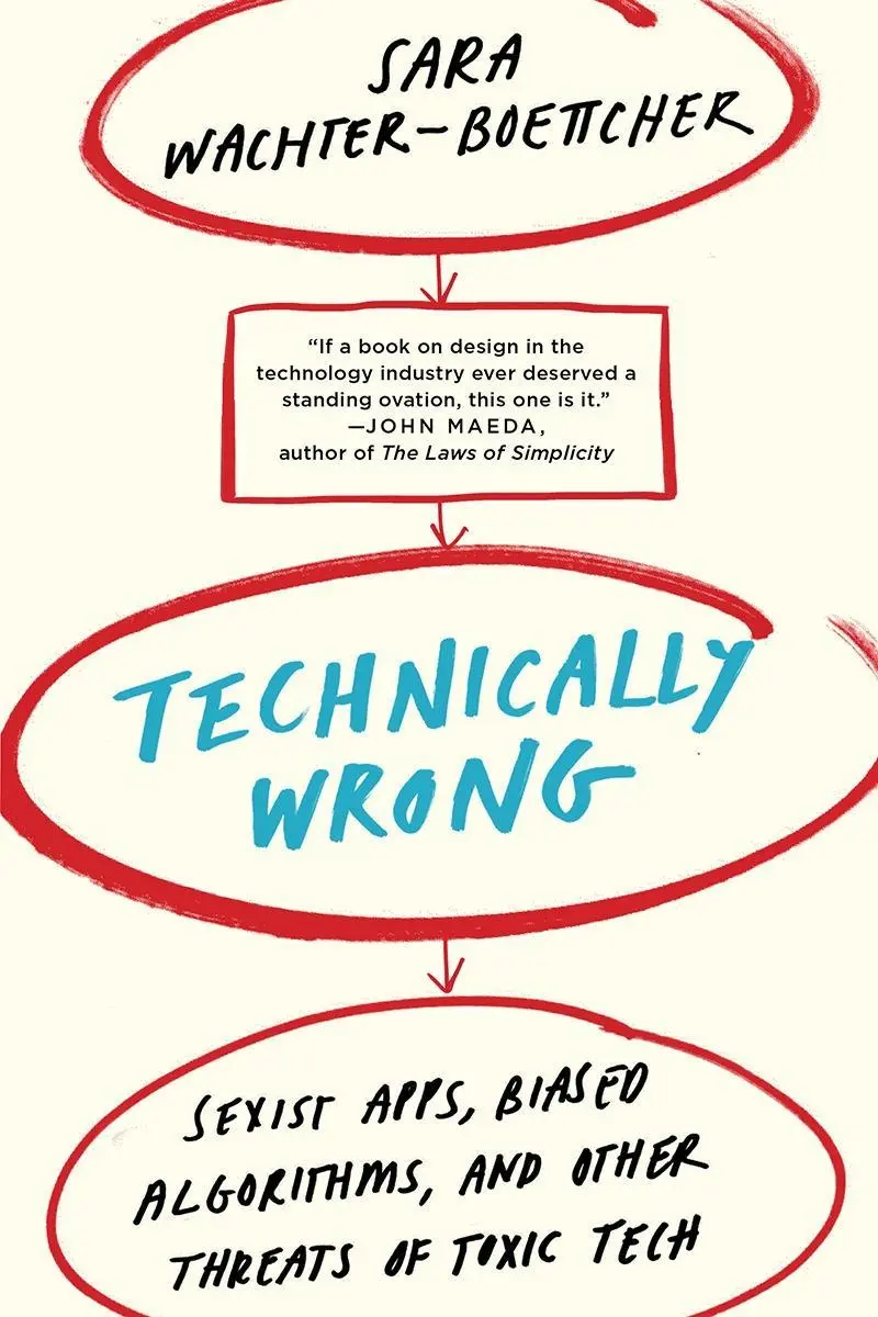 Cover: 9780393356045 | Technically Wrong: Sexist Apps, Biased Algorithms, and Other...